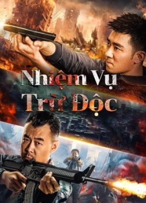 Xem phim Nhiệm Vụ Trừ Độc